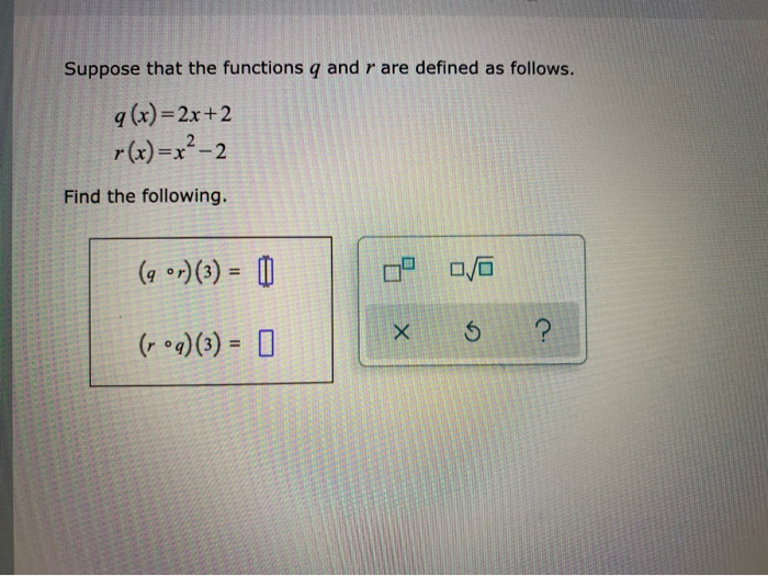 Solved Suppose That The Functions Q And R Are Defined As Chegg Com