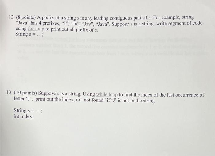 Solved 12. (8 points) A prefix of a string s is any leading | Chegg.com