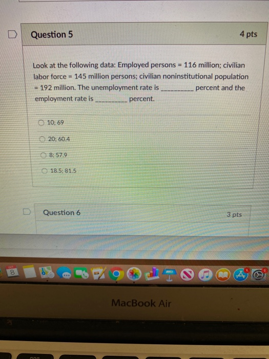 Solved Question 5 4 pts Look at the following data: Employed | Chegg.com