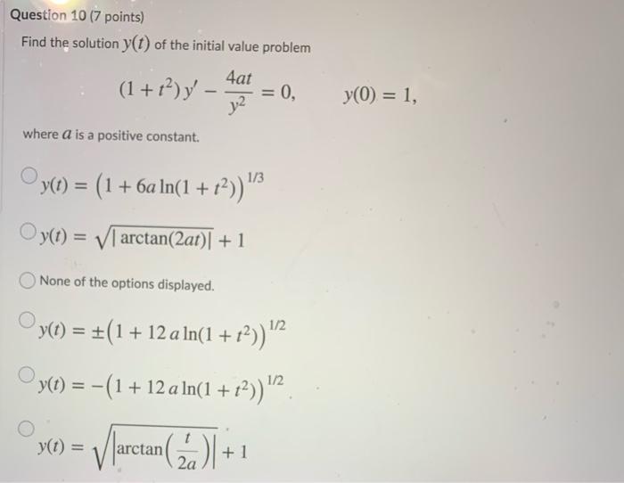 Solved Question 10 (7 points) Find the solution y(t) of the | Chegg.com