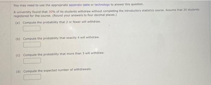 Solved You may need to use the appropriate appendix table or | Chegg.com