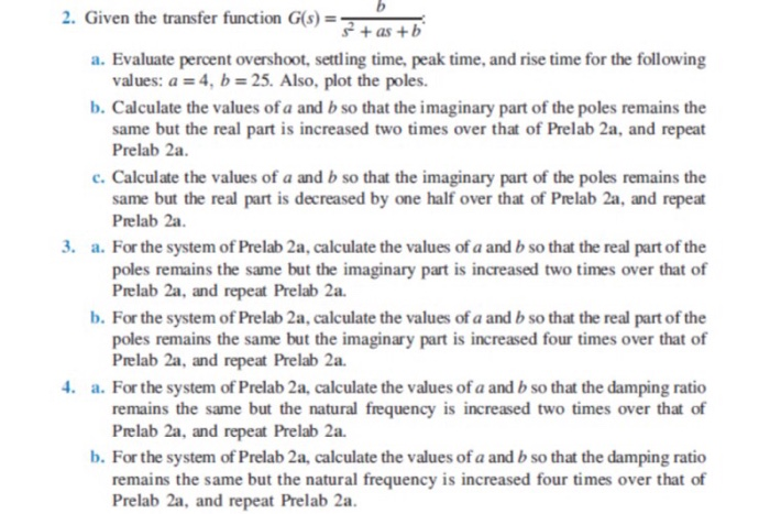 Solved 2. Given the transfer function G(s) = 2 a. Evaluate | Chegg.com