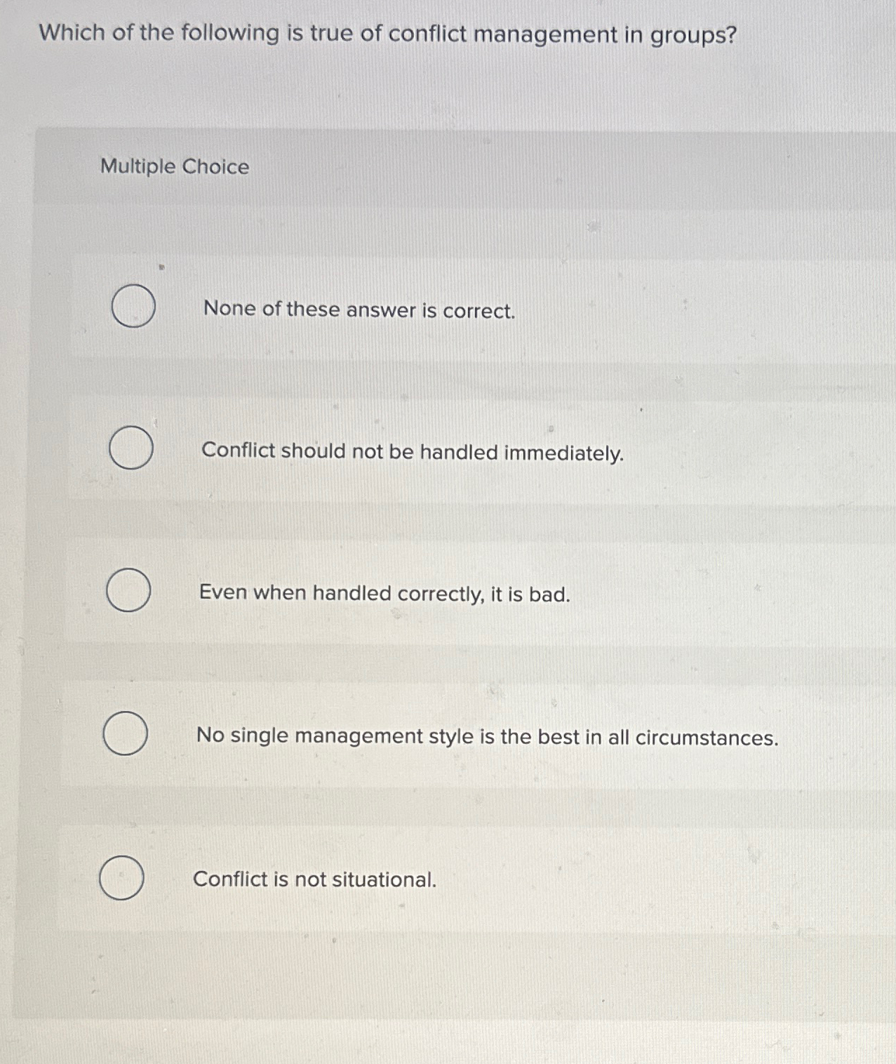 Solved Which of the following is true of conflict management | Chegg.com