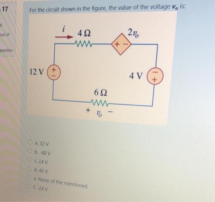 Solved 17 For the circuit shown in the figure, the value of | Chegg.com