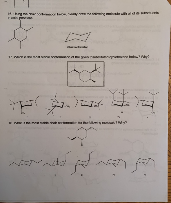 Solved 16. Using the chair conformation below, clearly draw
