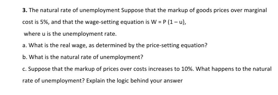 Solved 3. The natural rate of unemployment Suppose that the | Chegg.com