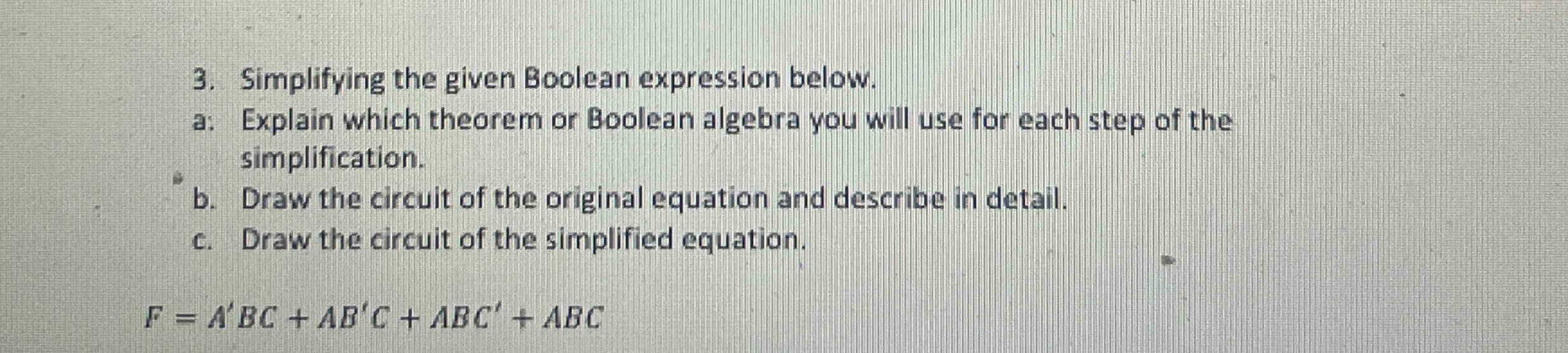 Solved Simplifying the given Boolean expression below.a: | Chegg.com