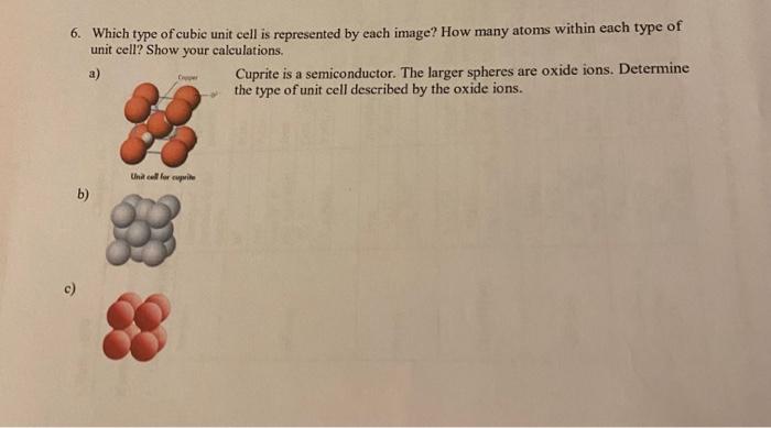 Solved 6. Which type of cubic unit cell is represented by | Chegg.com