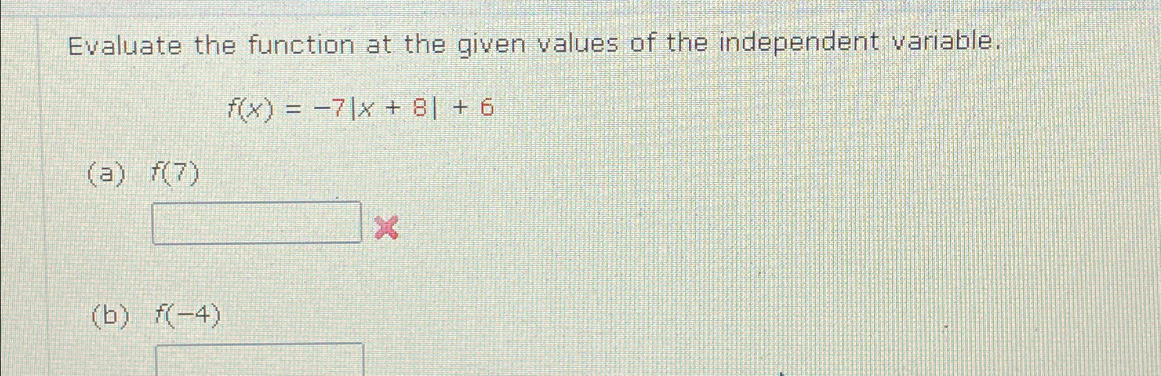 Solved Evaluate the function at the given values of the | Chegg.com