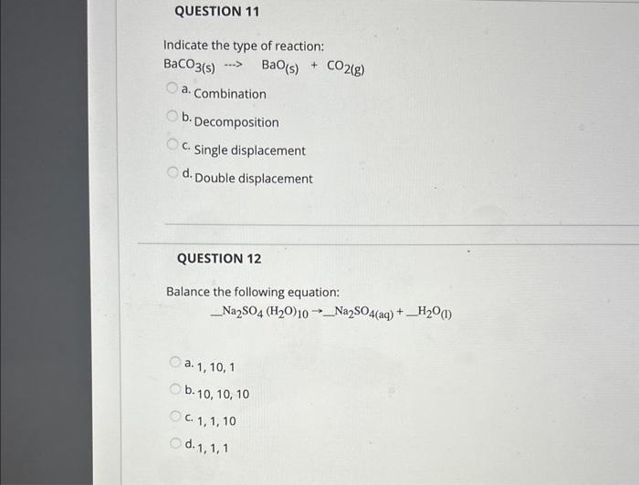 Indicate the type of reaction:
\[
\mathrm{BaCO}_{3}(\mathrm{~s}) \rightarrow \mathrm{BaO}_{(\mathrm{s})}+\mathrm{CO}_{2(\math