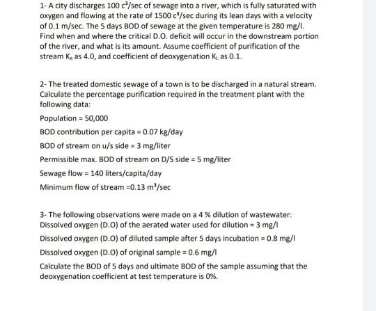 Solved 1-A city discharges 100c/sec of sewage into a river, | Chegg.com