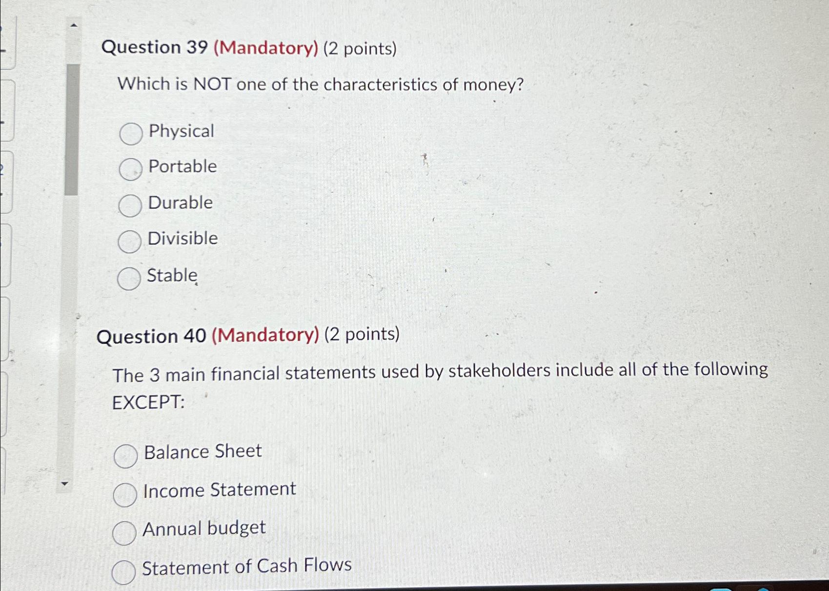 Solved Question 39 (Mandatory) (2 ﻿points)Which is NOT one | Chegg.com