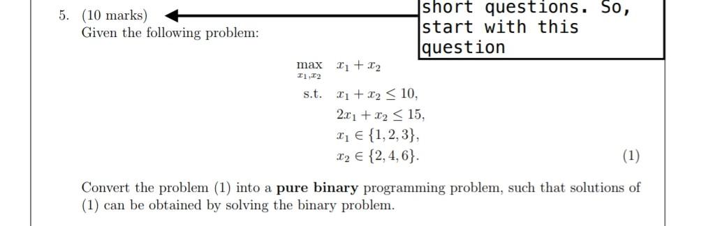 Solved 5. (10 marks) Given the following problem: short | Chegg.com