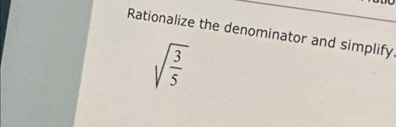 Solved Rationalize the denominator and simplify352 | Chegg.com