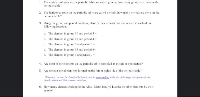 Solved 1. The vertical columns on the periodic table are | Chegg.com