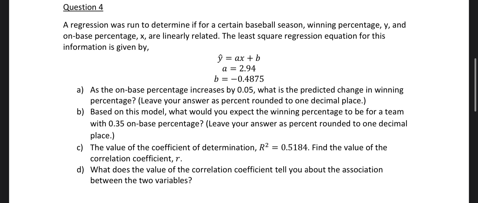 Solved Question 4A regression was run to determine if for a | Chegg.com