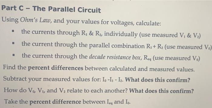 Solved Part C - The Parallel Circuit Using Ohm's Law, and | Chegg.com
