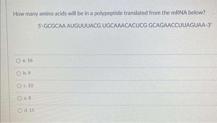Solved How many amino acids will be in a polypeptide | Chegg.com