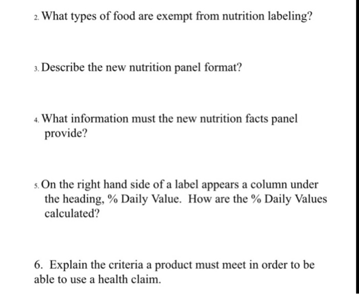 Solved 2. What types of food are exempt from nutrition
