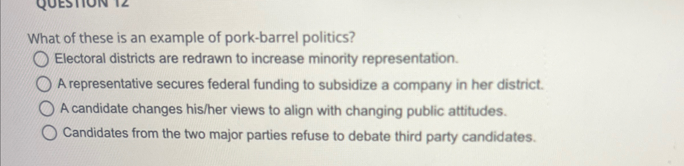 Solved What of these is an example of porkbarrel