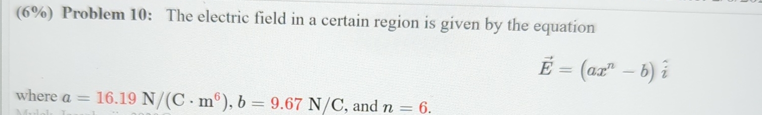 Solved (6%) ﻿Problem 10: The Electric Field In A Certain | Chegg.com