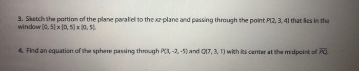 Solved 3. Sketch the portion of the plane parallel to the | Chegg.com