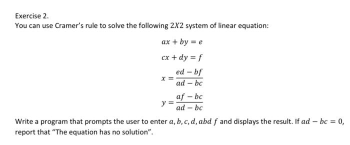 Solved Exercise 2. You Can Use Cramer's Rule To Solve The | Chegg.com