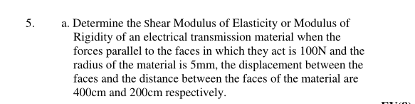 Solved 5. a. Determine the shear Modulus of Elasticity or | Chegg.com