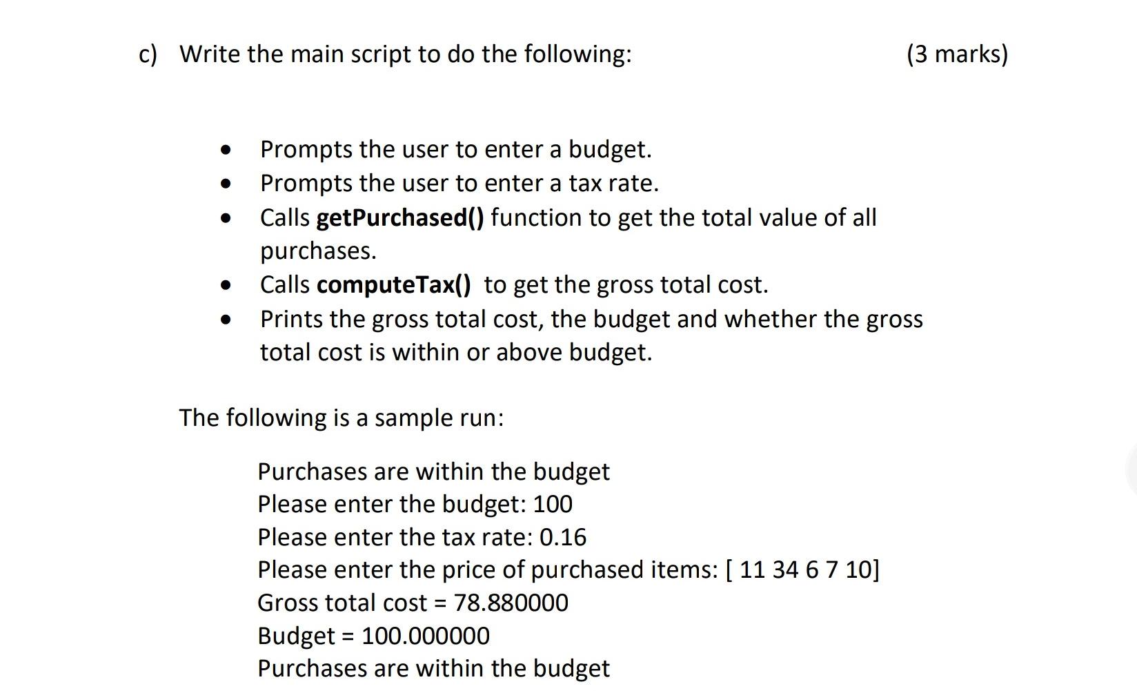 Solved Question 2: [6 Marks) Write a program that determines | Chegg.com