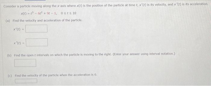 Solved Consider a particle moving along the x-axis where | Chegg.com