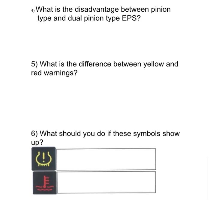 Solved What is the disadvantage between pinion type and dual