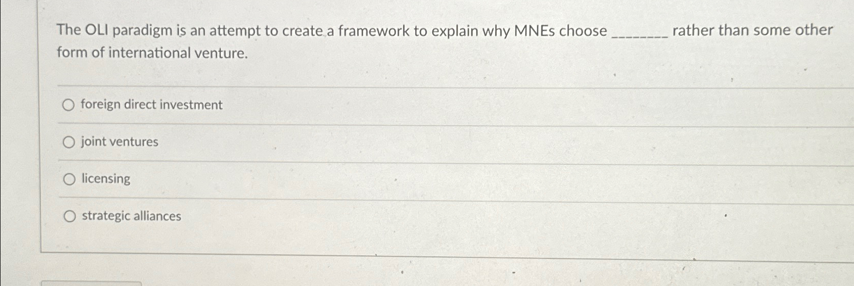 Solved The OLI paradigm is an attempt to create a framework | Chegg.com