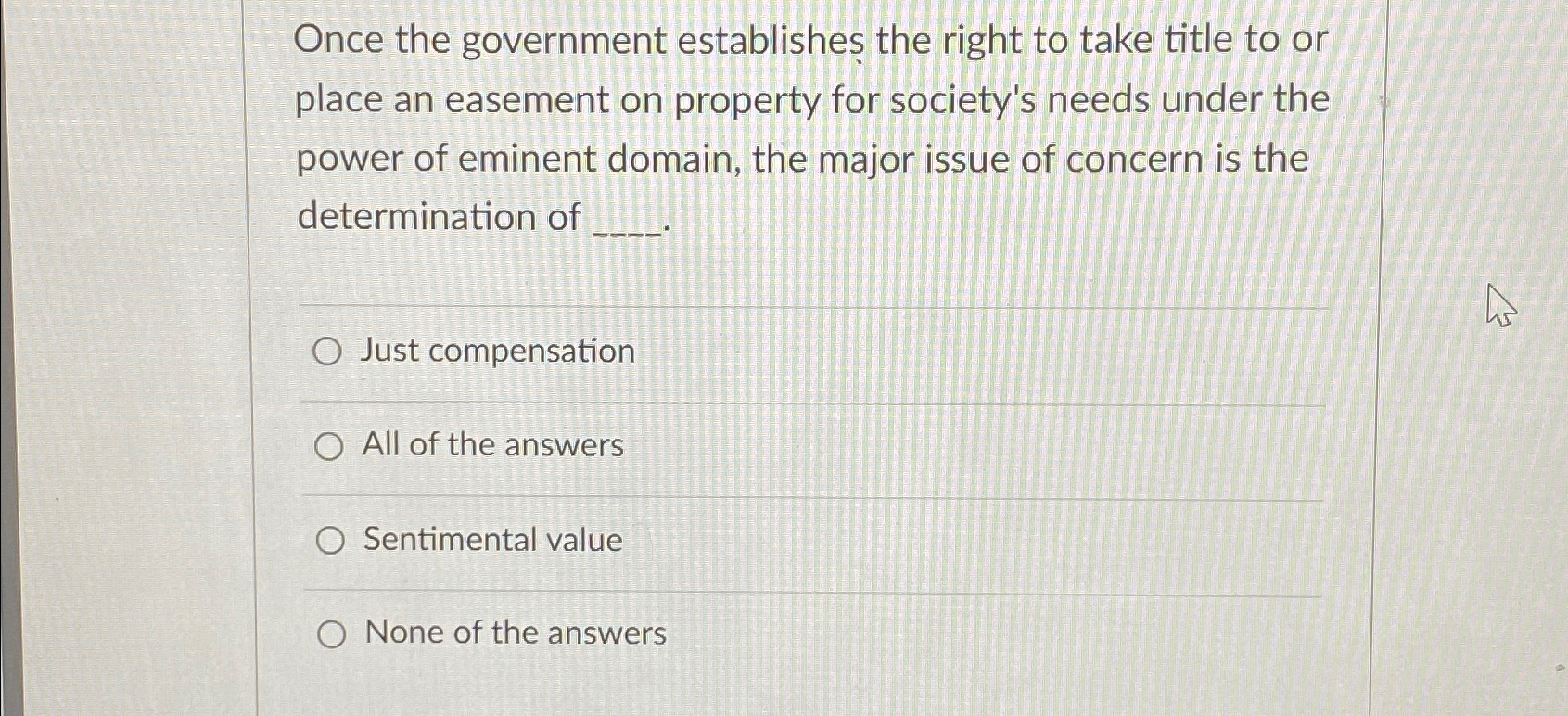 Solved Once the government establishes the right to take | Chegg.com
