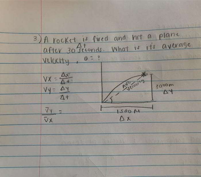 Solved 3.) A rocket is fired and hit a plane ne after 30 | Chegg.com