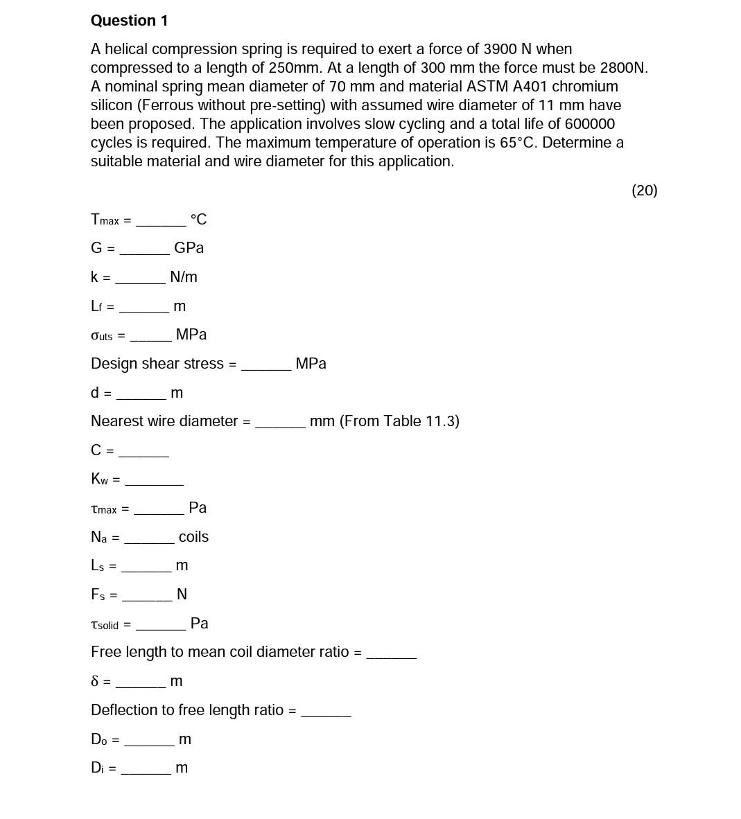 Solved Question 1 A helical compression spring is required | Chegg.com