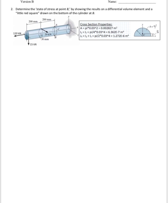 Solved Version B Name: 2. Determine the state of stress at | Chegg.com