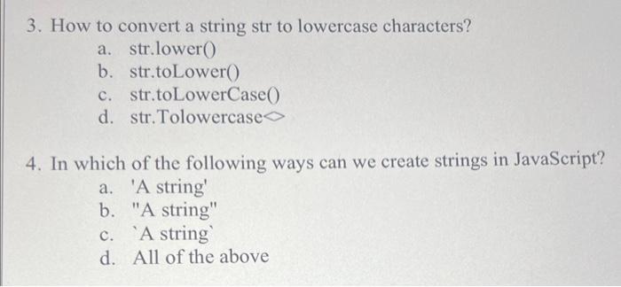 Solved 3. How to convert a string str to lowercase | Chegg.com