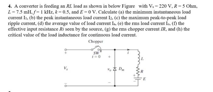 Solved 4. A converter is feeding an RL load as shown in | Chegg.com