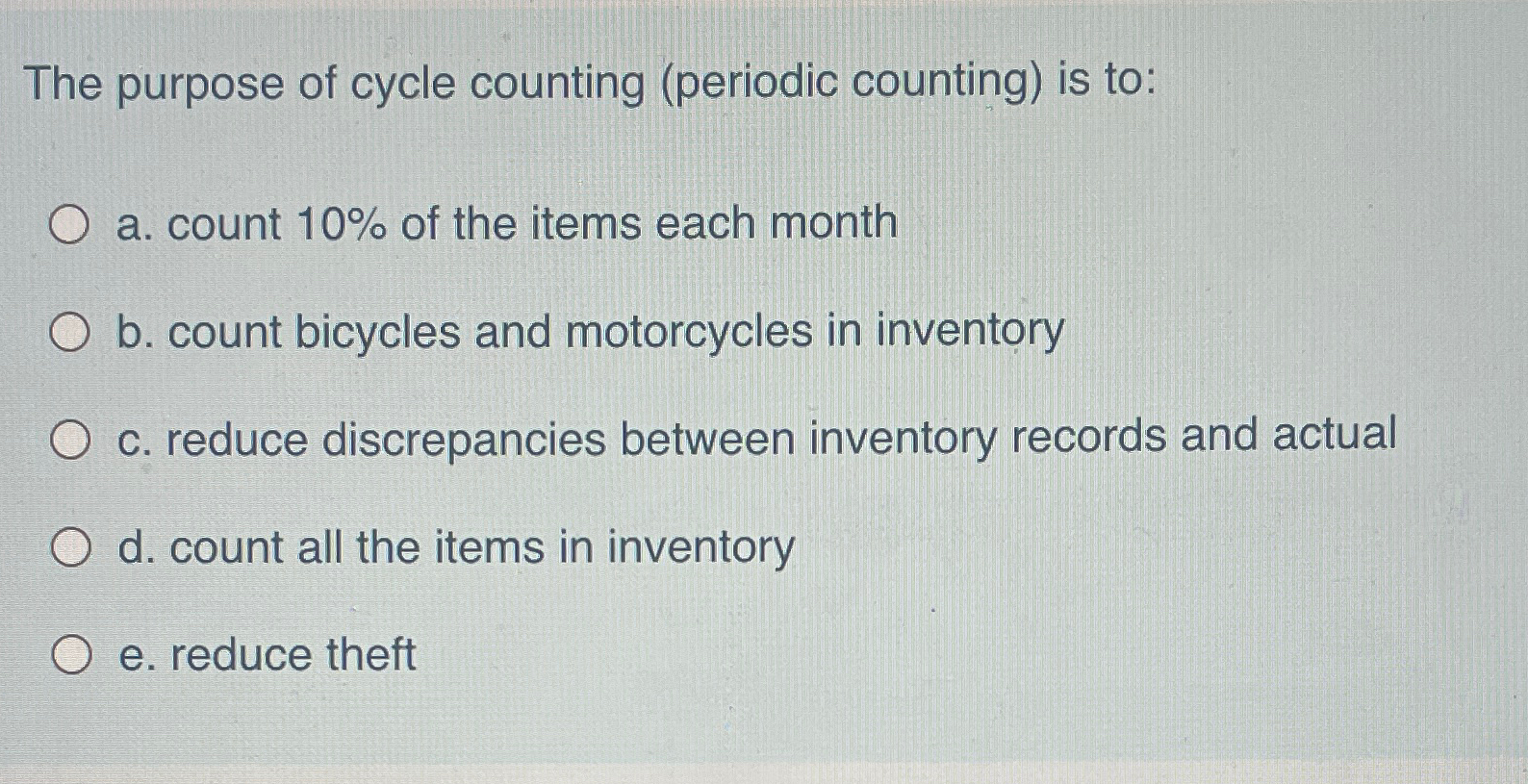 Solved The purpose of cycle counting (periodic counting) ﻿is