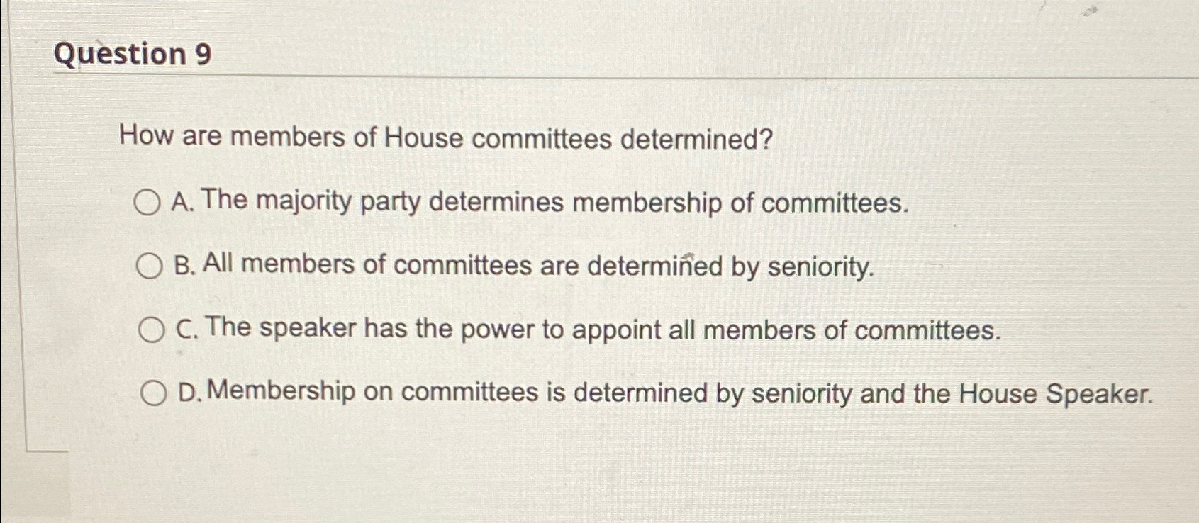 Solved Question 9How Are Members Of House Committees | Chegg.com