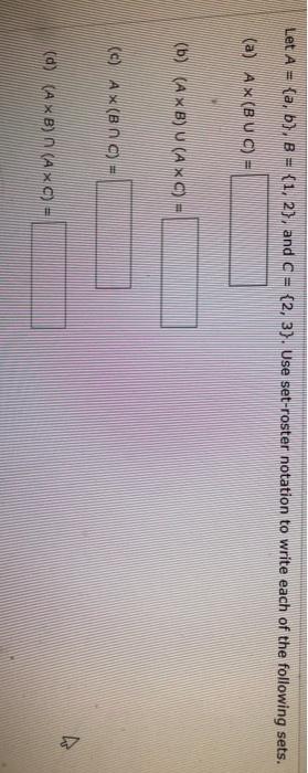 Solved Let A = (a, B), B = {1, 2}, And C = {2, 3). Use | Chegg.com