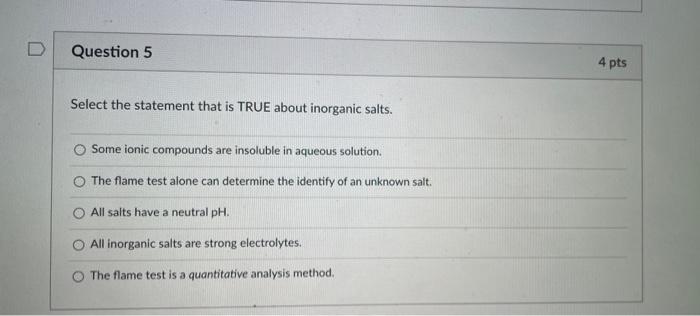 Solved D Question 2 4 pts Select ALL the statements that are | Chegg.com
