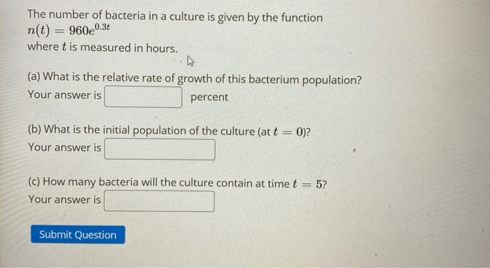 Solved The number of bacteria in a culture is given by the | Chegg.com