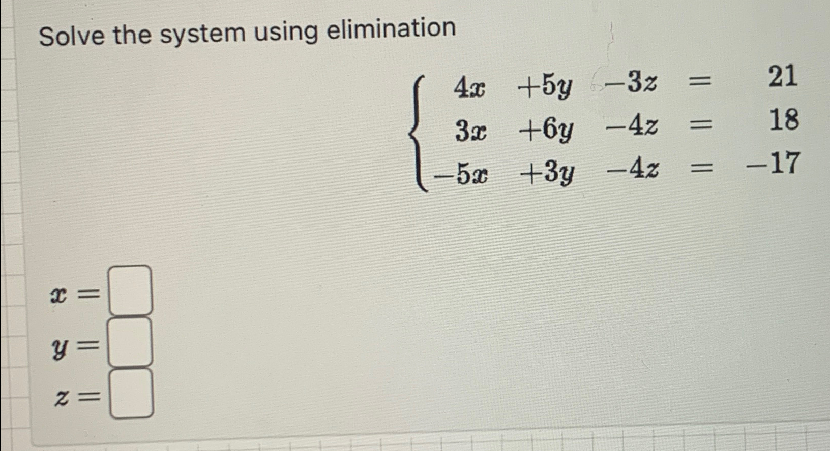 Solved Solve the system using | Chegg.com