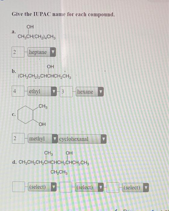 Solved Give the IUPAC name for each compound. OH a. | Chegg.com