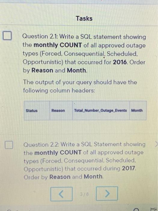 Solved Tasks Question 2.1: Write a SQL statement showing the | Chegg.com