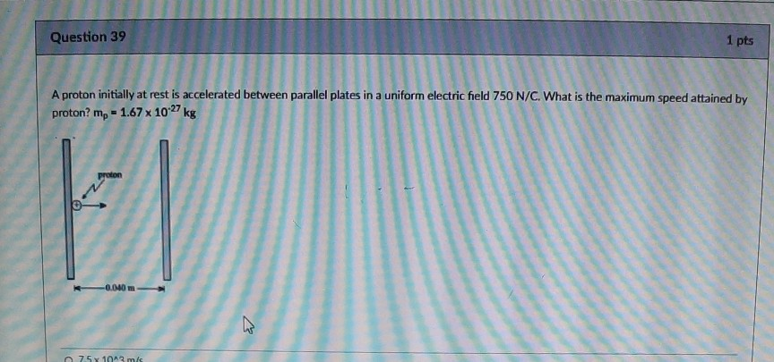 solved-question-39-1-pts-a-proton-initially-at-rest-is-chegg