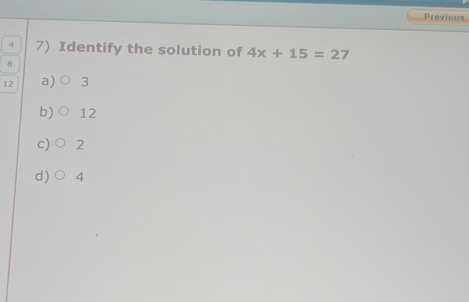 Solved Previous4 7) ﻿Identify the solution of | Chegg.com