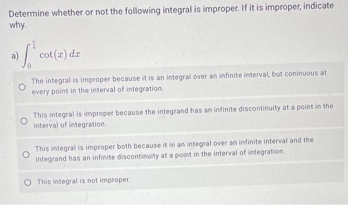 Solved Determine whether or not the following integral is | Chegg.com