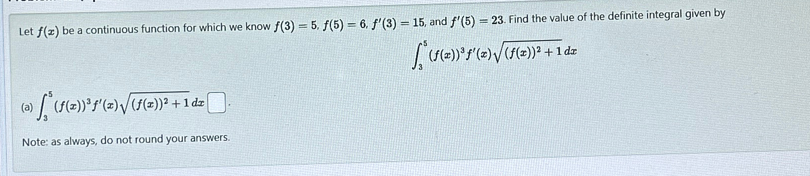 Solved Let f(x) be a continuous function for which we know | Chegg.com